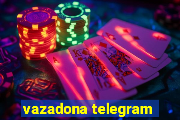 vazadona telegram